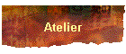 Atelier