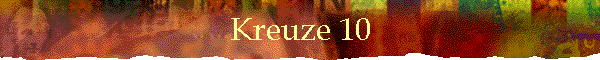 Kreuze 10