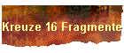 Kreuze 16 Fragmente